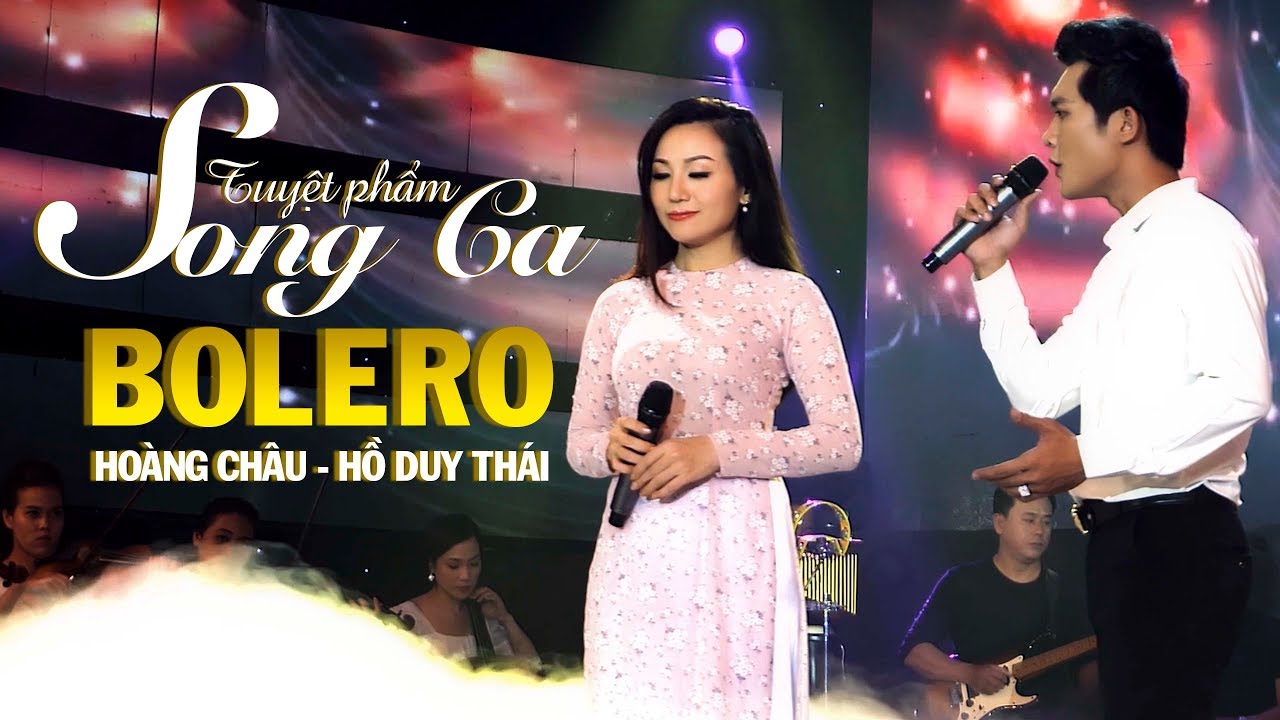 Song Ca Nhạc V&agrave;ng Hải Ngoại Hay Nhất Hiện Nay | Ho&agrave;ng Ch&acirc;u ft Hồ Duy Th&aacute;i