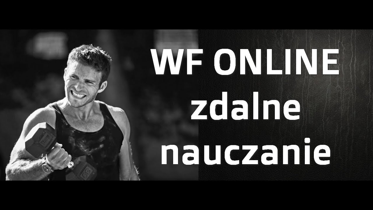 WF w domu, WF online, trening w domu, Temat lekcji: Zajęcia sportowo - rekreacyjne. Nauczanie zdalne