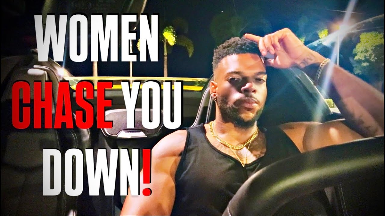 This FORCES Women To CHASE You