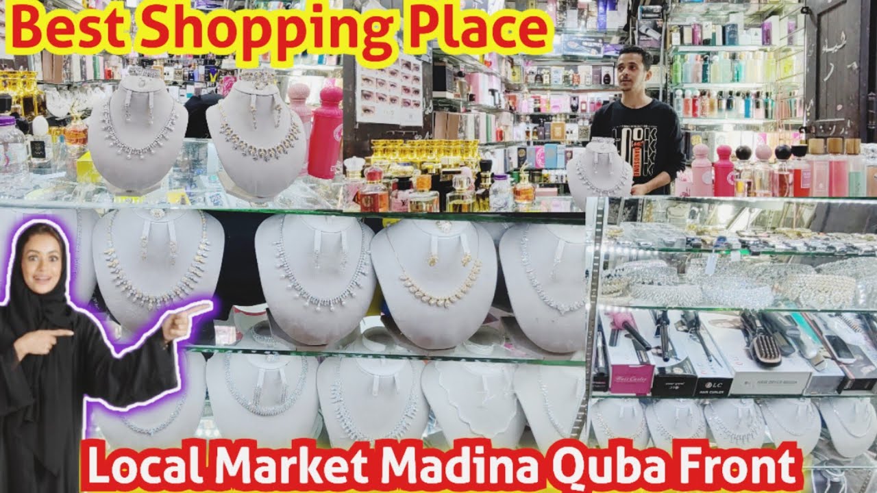 Best Shopping Place | Best Jewellery Shop Madinah | Quba Front Local Market |Shopping in Madina🇸🇦
