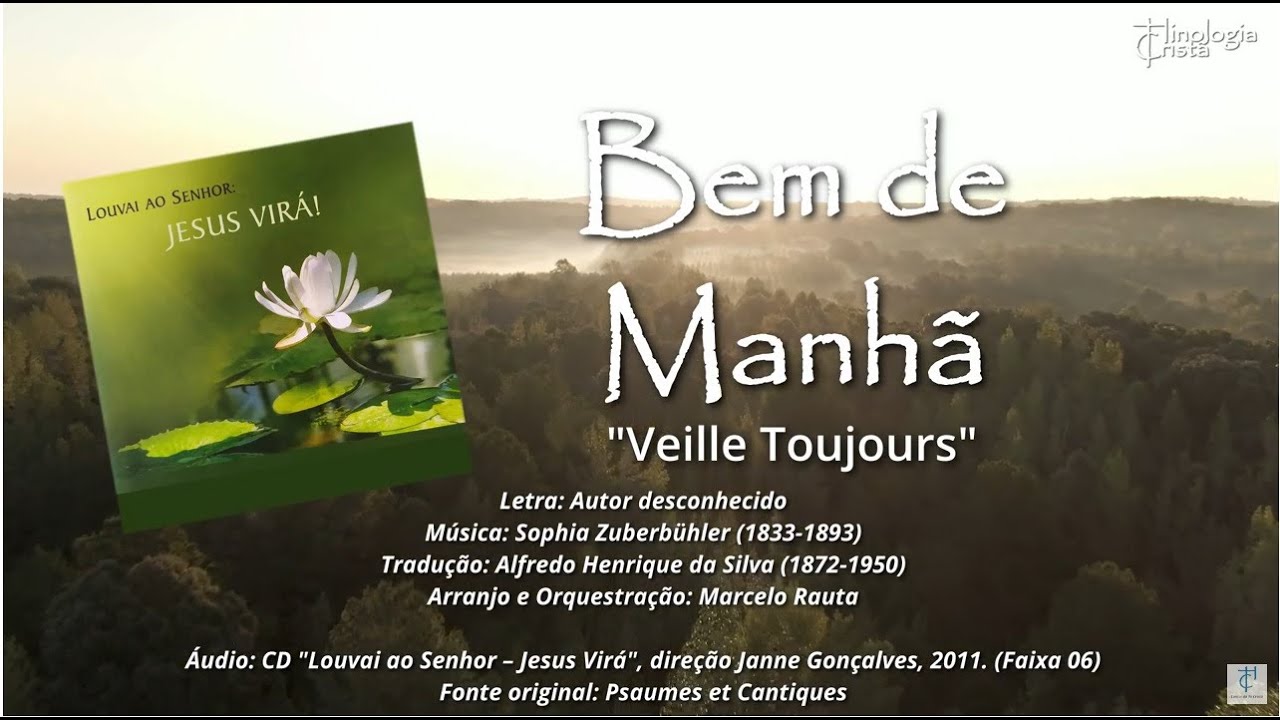 Bem de manhã, embora o céu sereno (Cantor Cristão 162)/Arr. Marcelo Rauta - Direção Janne Gonçalves