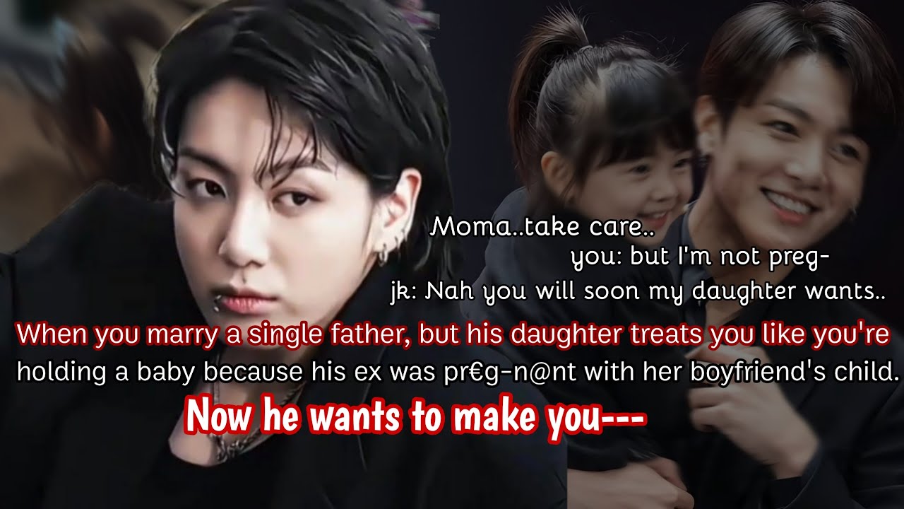 When you marry a single father, but his daughter treats you like you're holding a baby because his e
