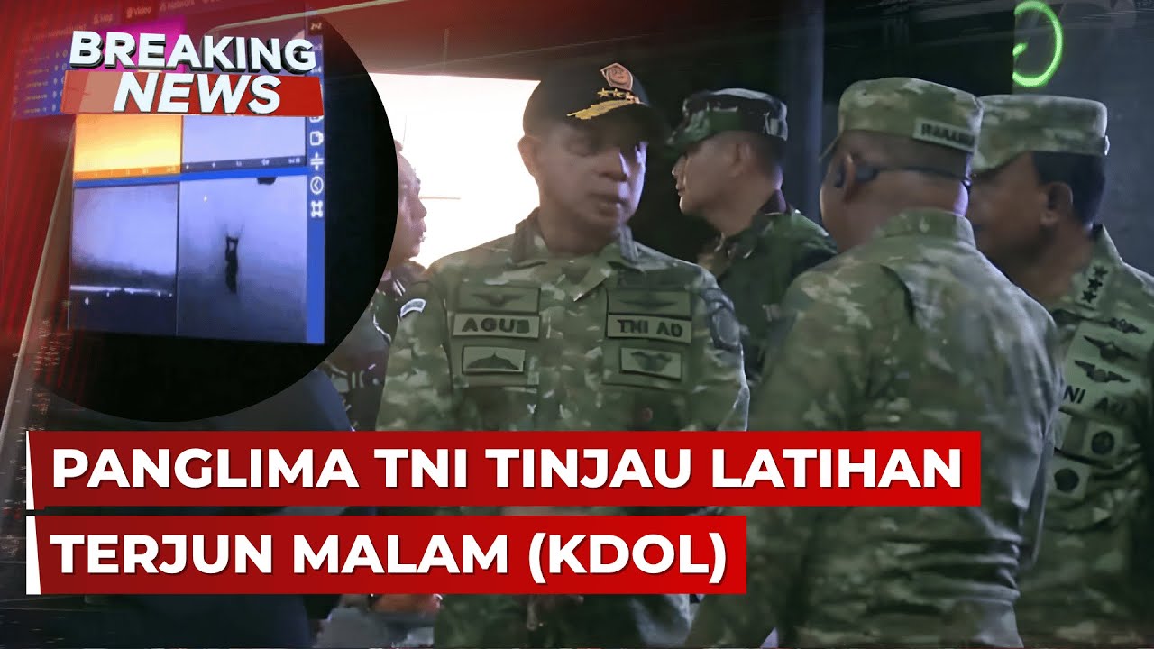 BREAKING NEWS - Panglima TNI Cek Latihan Penerjun Kelompok Depan Operasi Lintas Udara