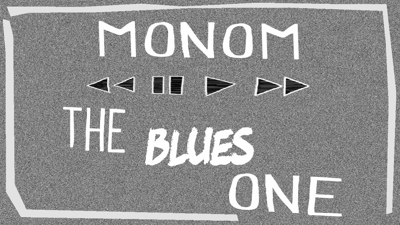 Monom - The blues one (2017)