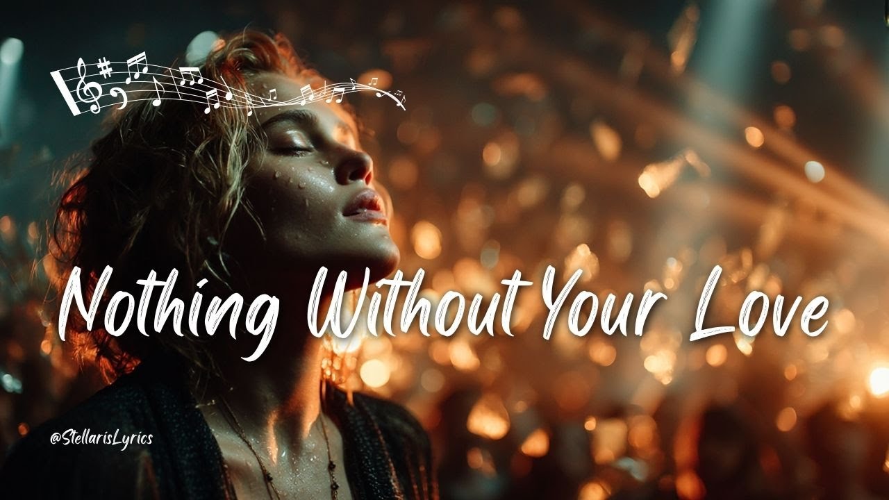 Nothing Without Your Love 💔 | Emotional Pop-Soul Power Ballad of Heartfelt Devotion