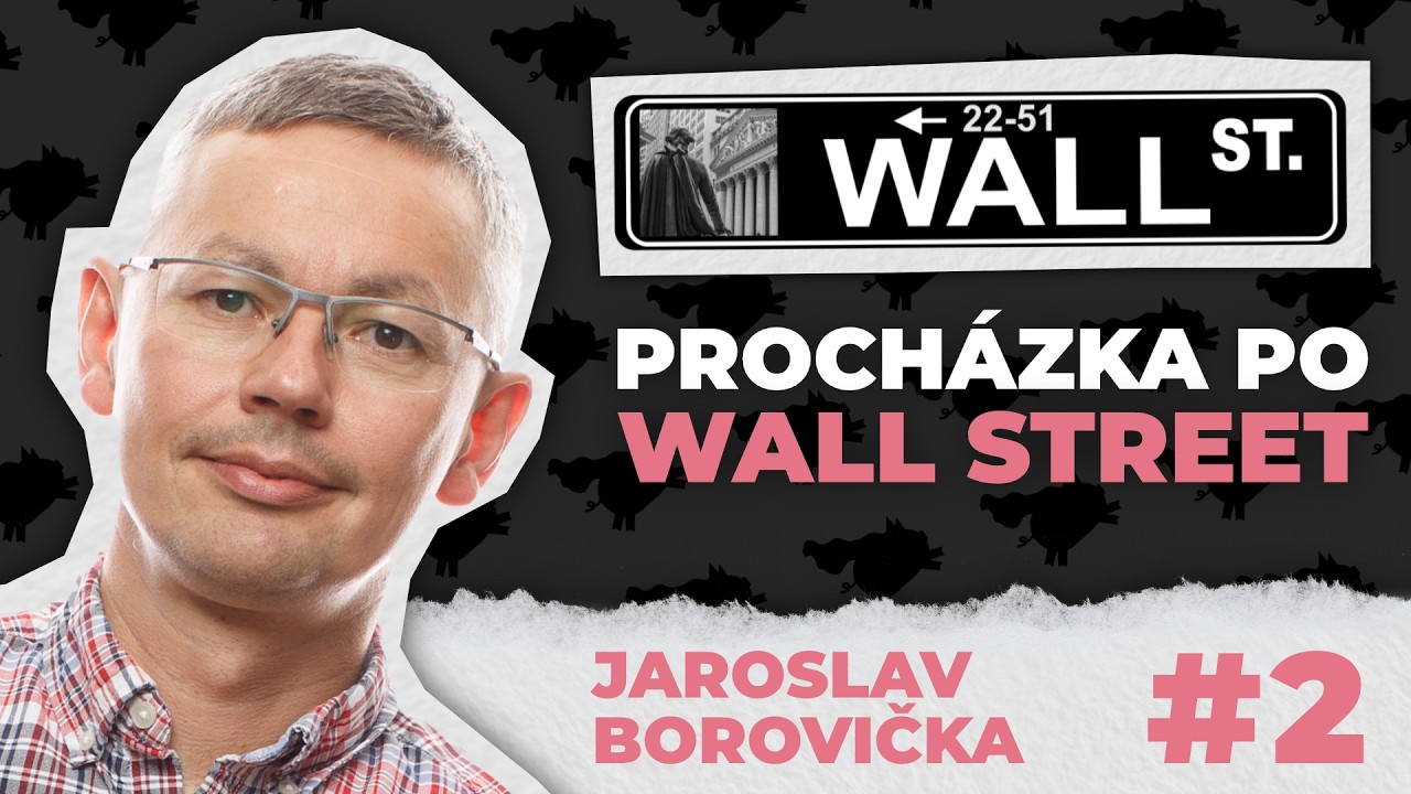 Náhodná procházka po Wall Street s Jaroslavem Borovičkou