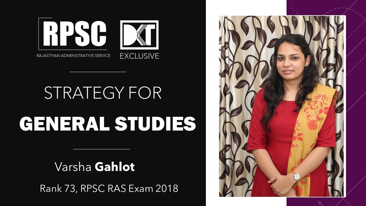 RAS Exam | Strategy For General Studies | By Rank 73 RPSC(RAS) Exam 2018 Varsha Gahlot