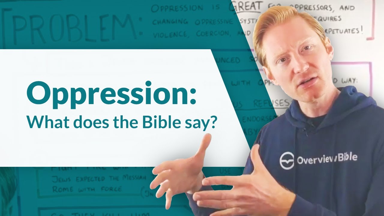 What Is Oppression, and What Does the Bible Say About It?