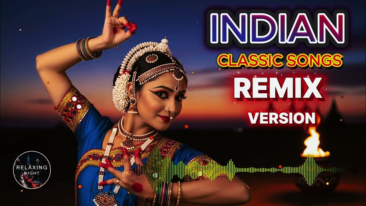 Indian classik songs   new remix