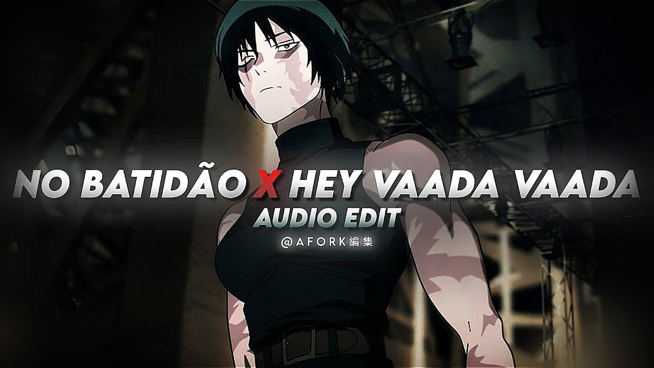 No batid&atilde;o x hey vaada vaada - illegal mashups (edit audio)