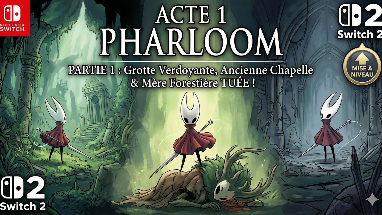 Hollow Knight Silksong [Switch 2] #1 : Pharloom, Grotte Verdoyante et Mère Forestière Vaincue !