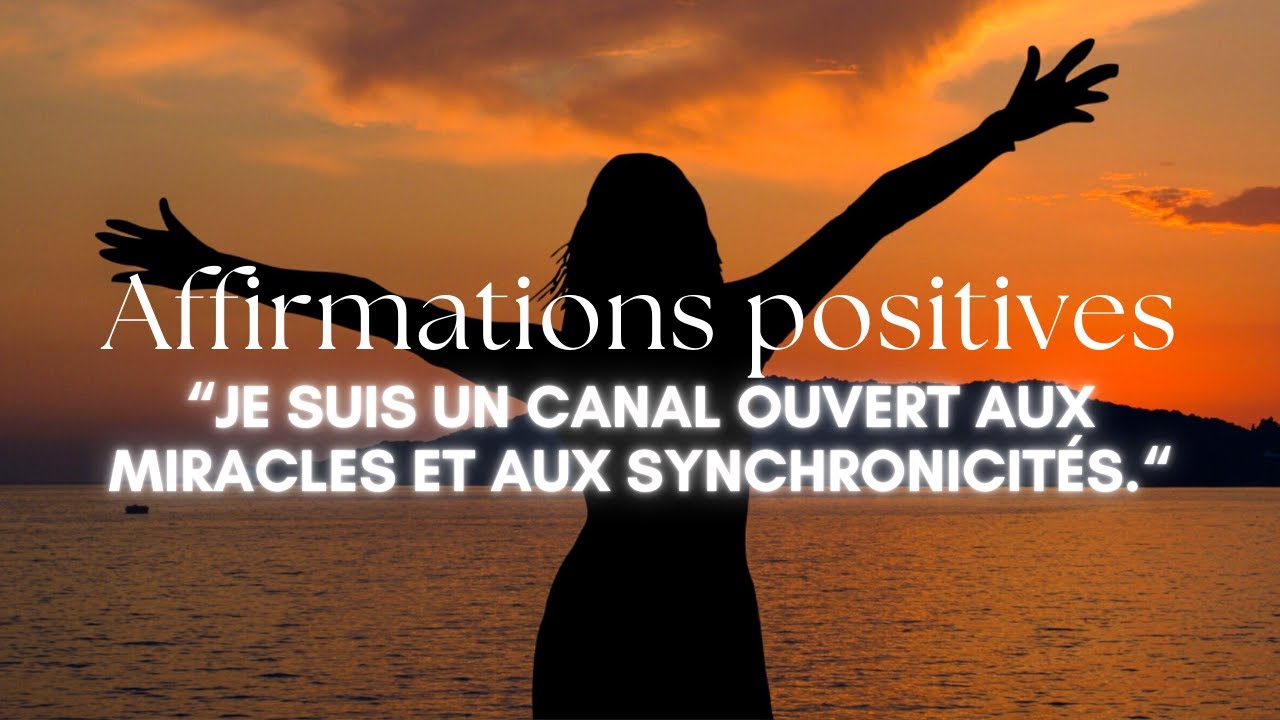 AFFIRMATIONS POSITIVES POUR MANIFESTER LE SUCCÈS