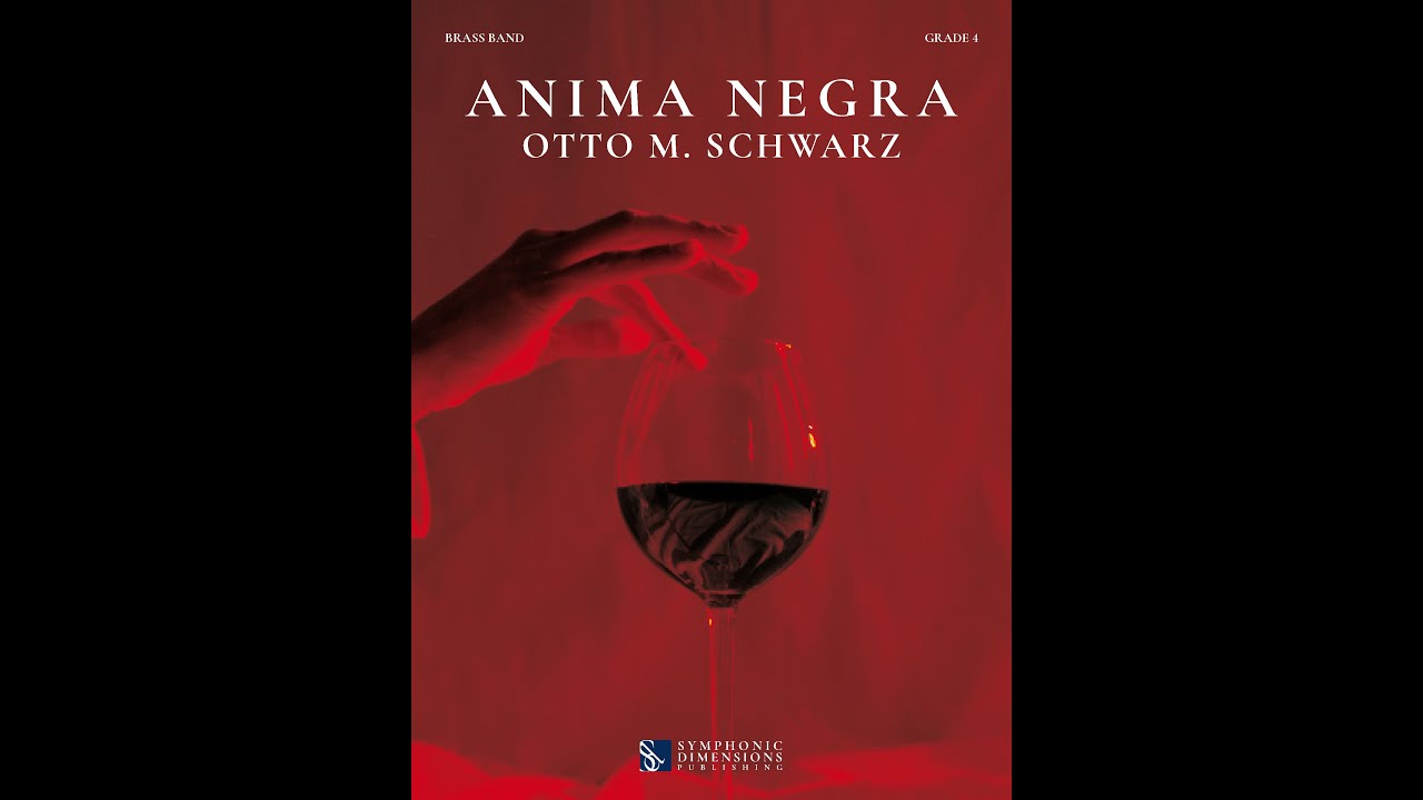ANIMA NEGRA (Brassband) - Otto M. Schwarz