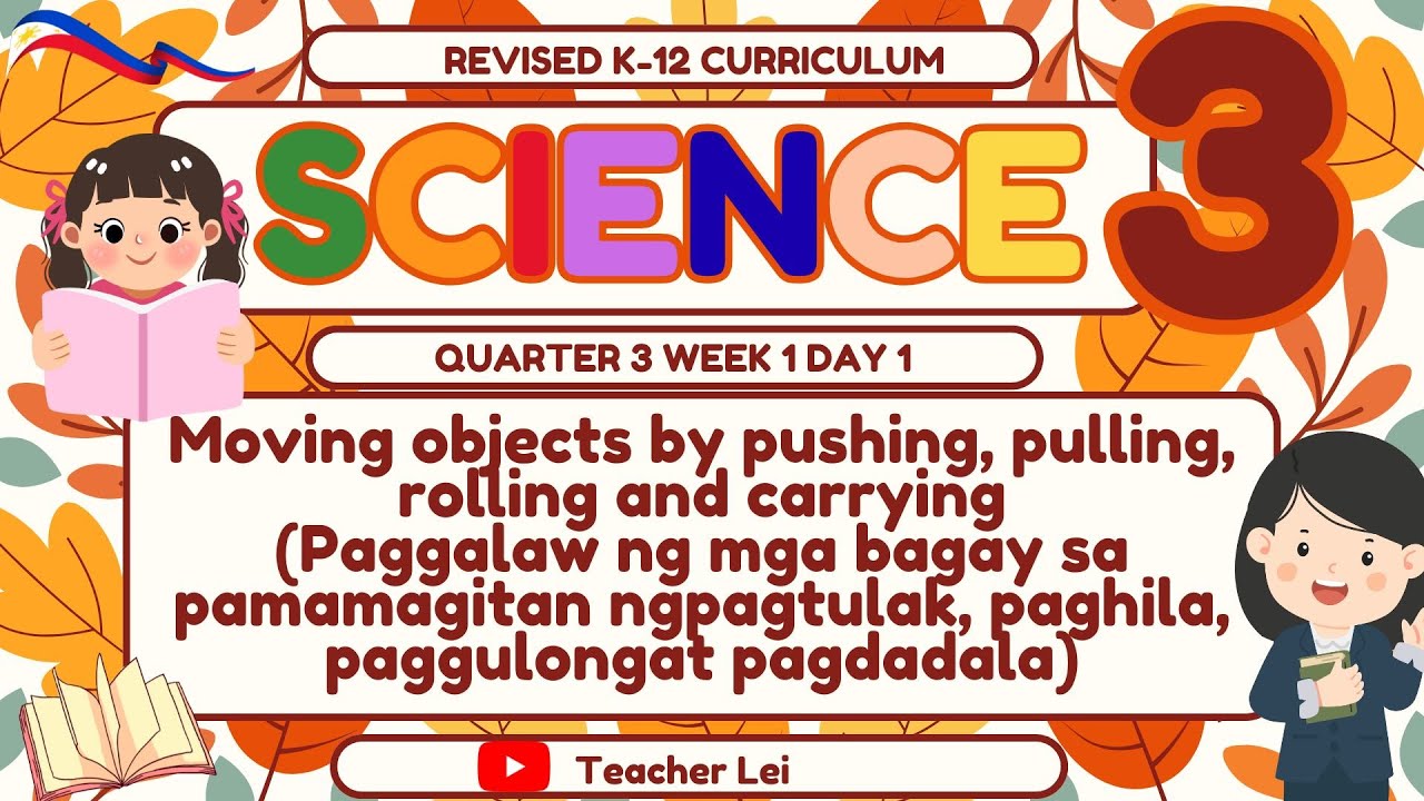 SCIENCE 3 QUARTER 3 WEEK 1 DAY 1 REVISED K-12 CURRICULUM