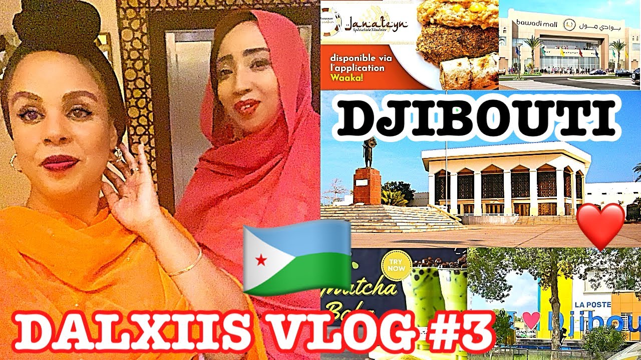 DALXIIS DJIBOUTI VLOG #3 | SADDEX TODOBAAD JABUUTI | Naz Ahmed