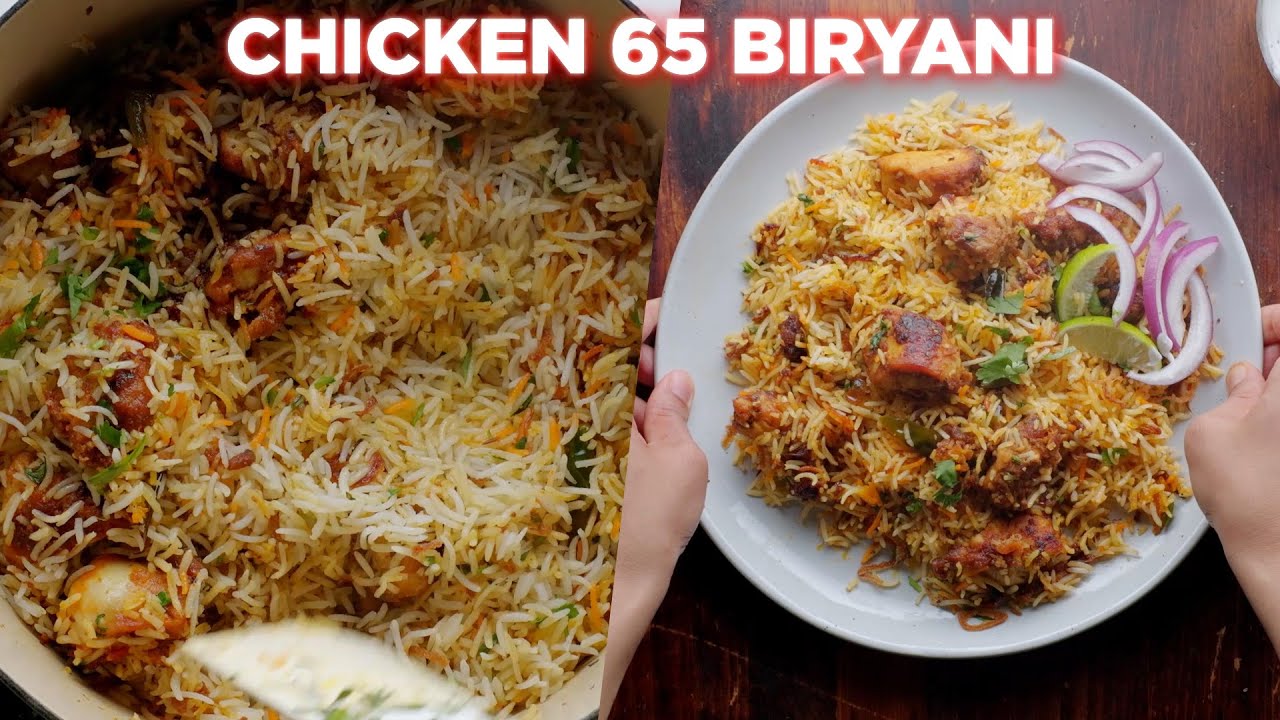 Simple Chicken 65 Biryani Recipe