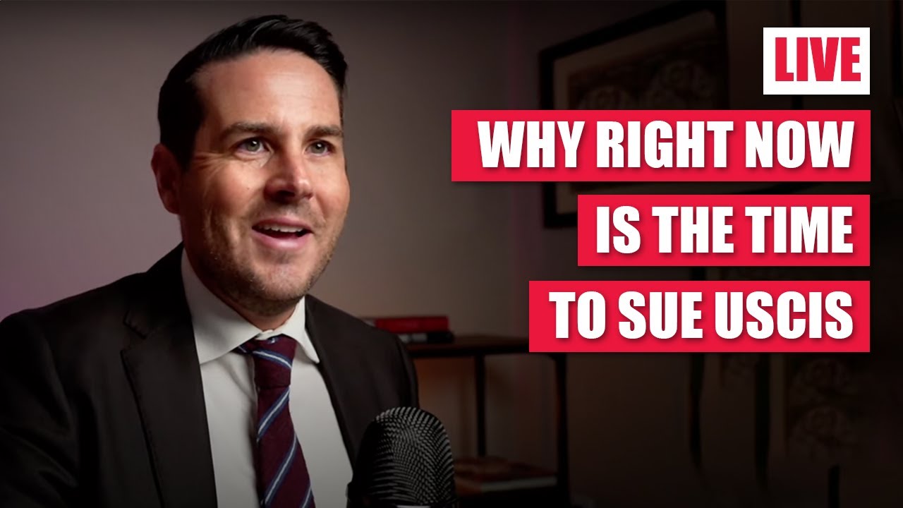 Why RIGHT NOW is the time to sue USCIS