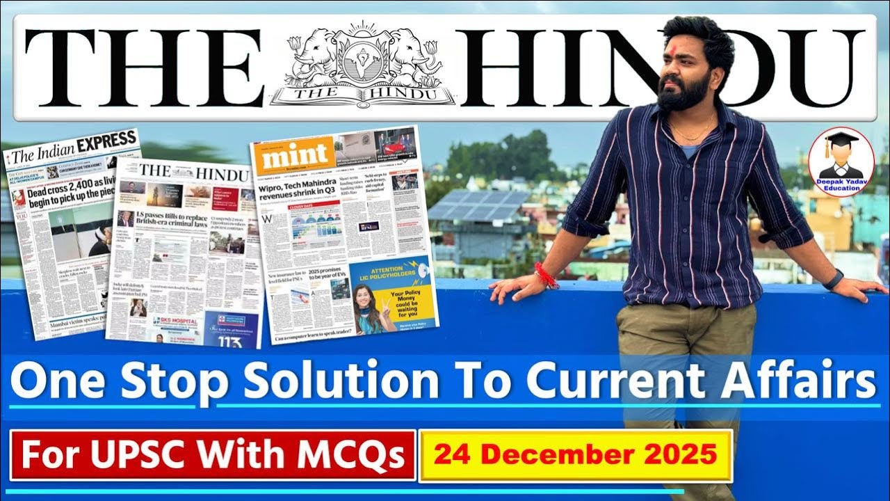 The Hindu Newspaper Analysis Today | 24 December 2025 | The Hindu Analysis | Daily Current Affairs