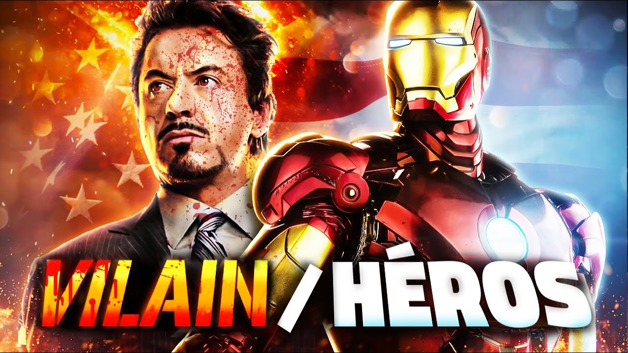 Comment Transformer un Vilain en Héros ? - Le cas Iron Man