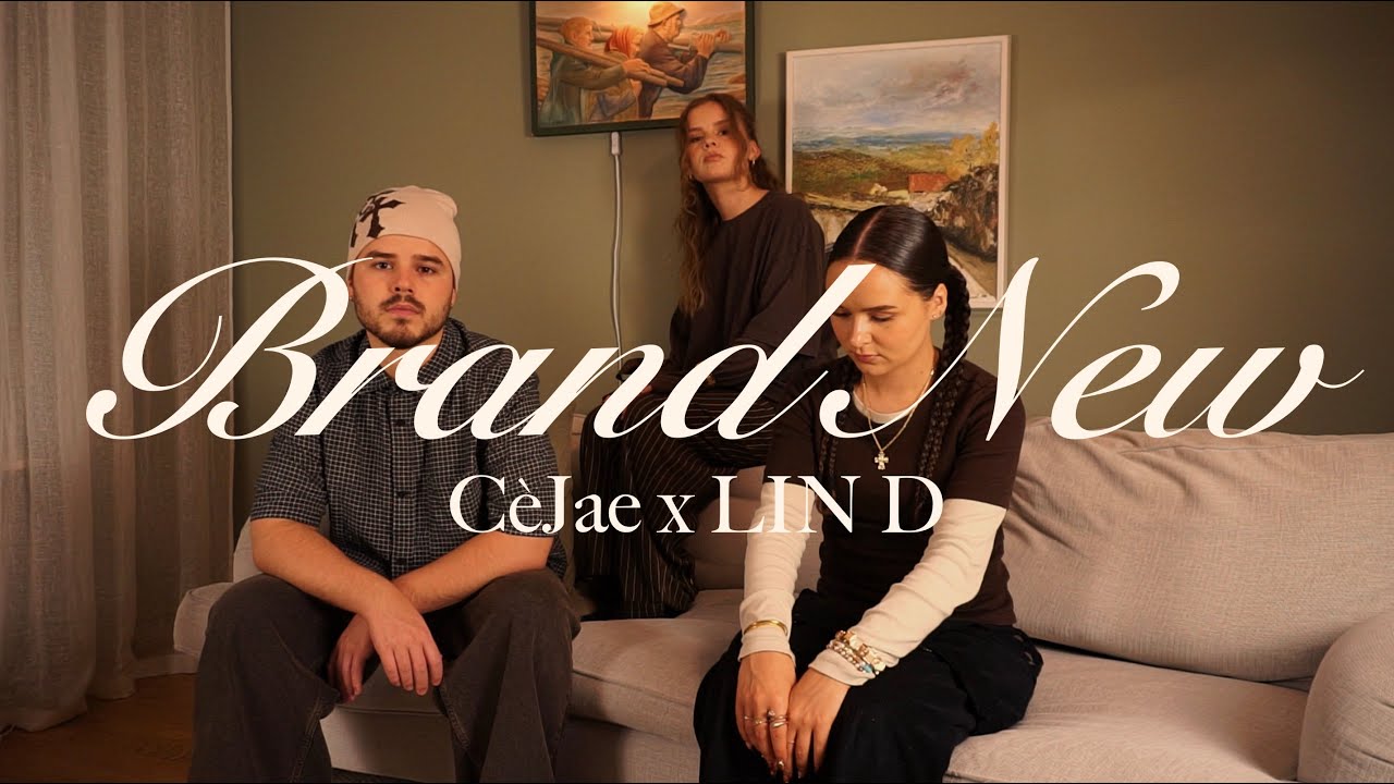 CèJae, LIN D - Brand New (Official Lyric Video)