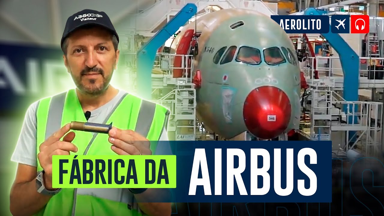 Passo a Passo da Montagem de um Airbus A350 | EP. 841