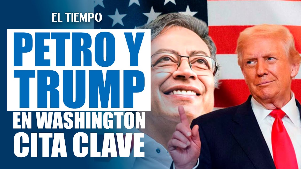 #Análisis: Tensión en la Corte y cumbre Petro-Trump en Washington | EL TIEMPO
