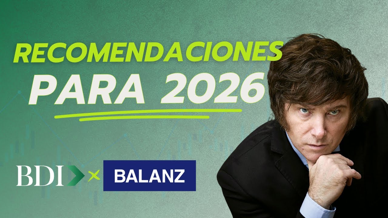 Inversiones recomendadas para 2026: charla con el equipo de Research de Balanz