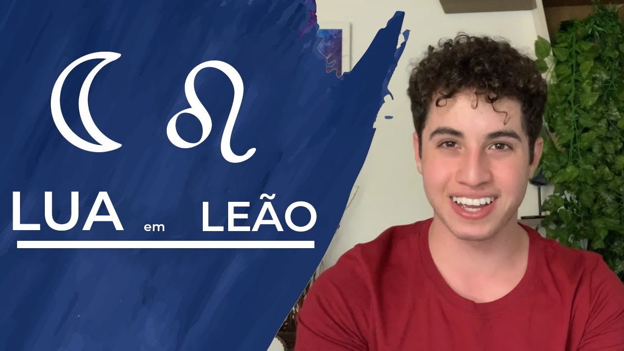 Lua em Le&atilde;o: O orgulho no afeto
