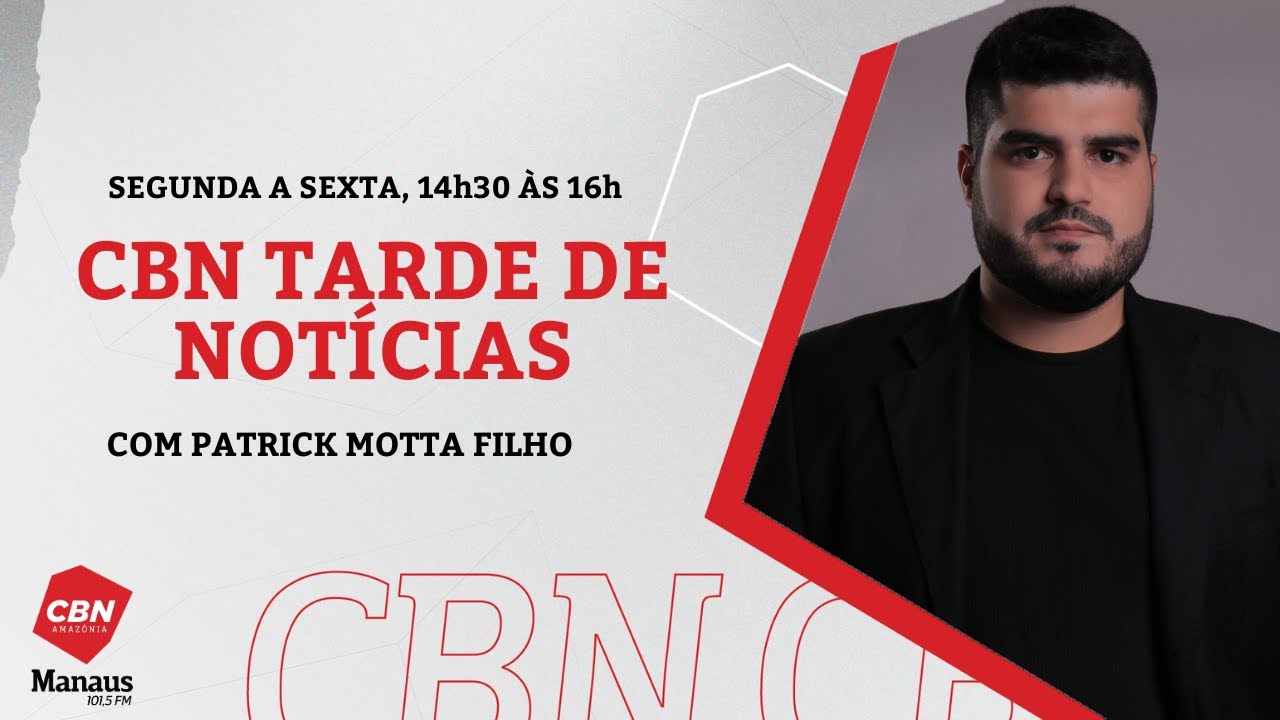 CBN Manaus | Tarde de Notícias - 25/02/2026