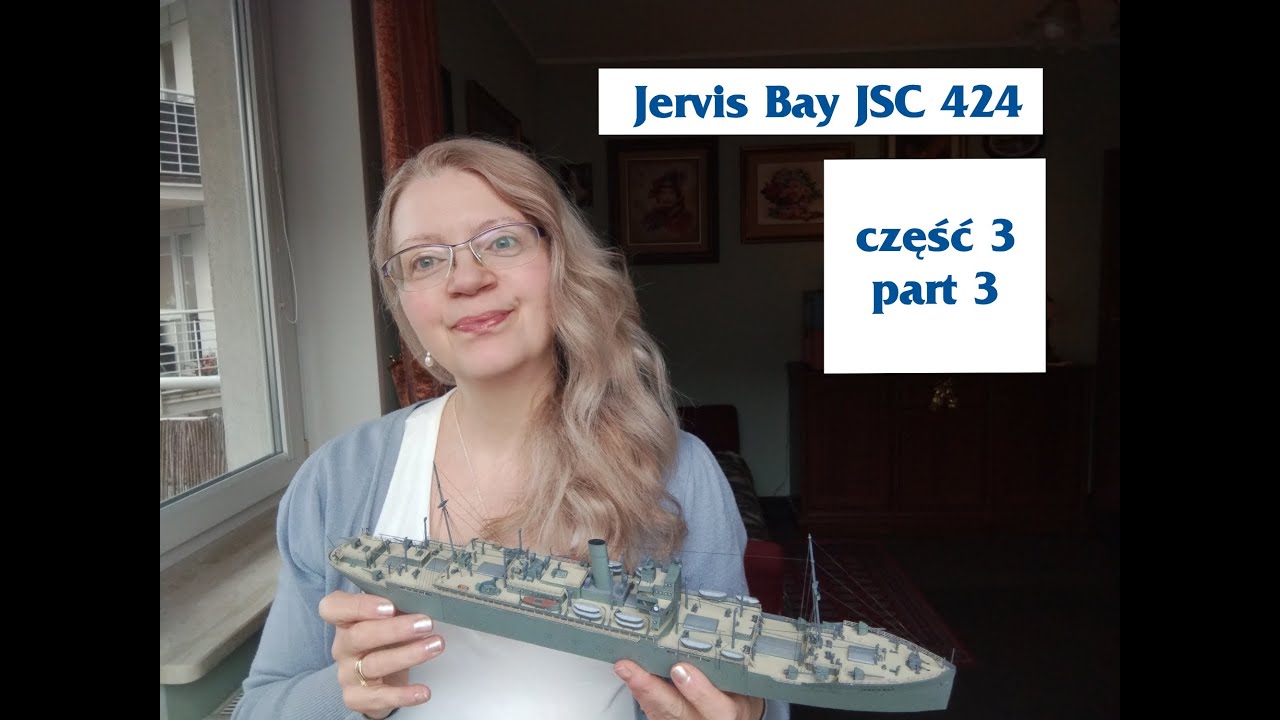 Jervis Bay, JSC 424, budowa modelu cz. 3