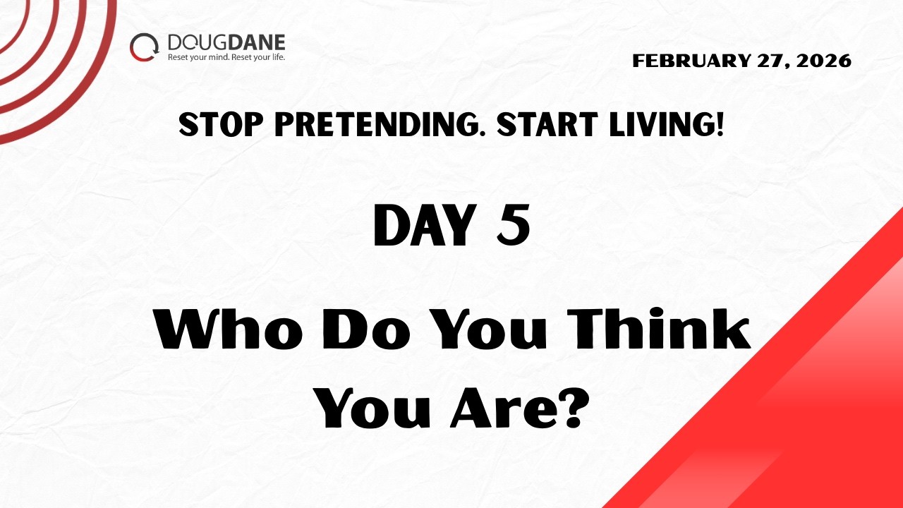 Day 5: Who Do You Think You Are?