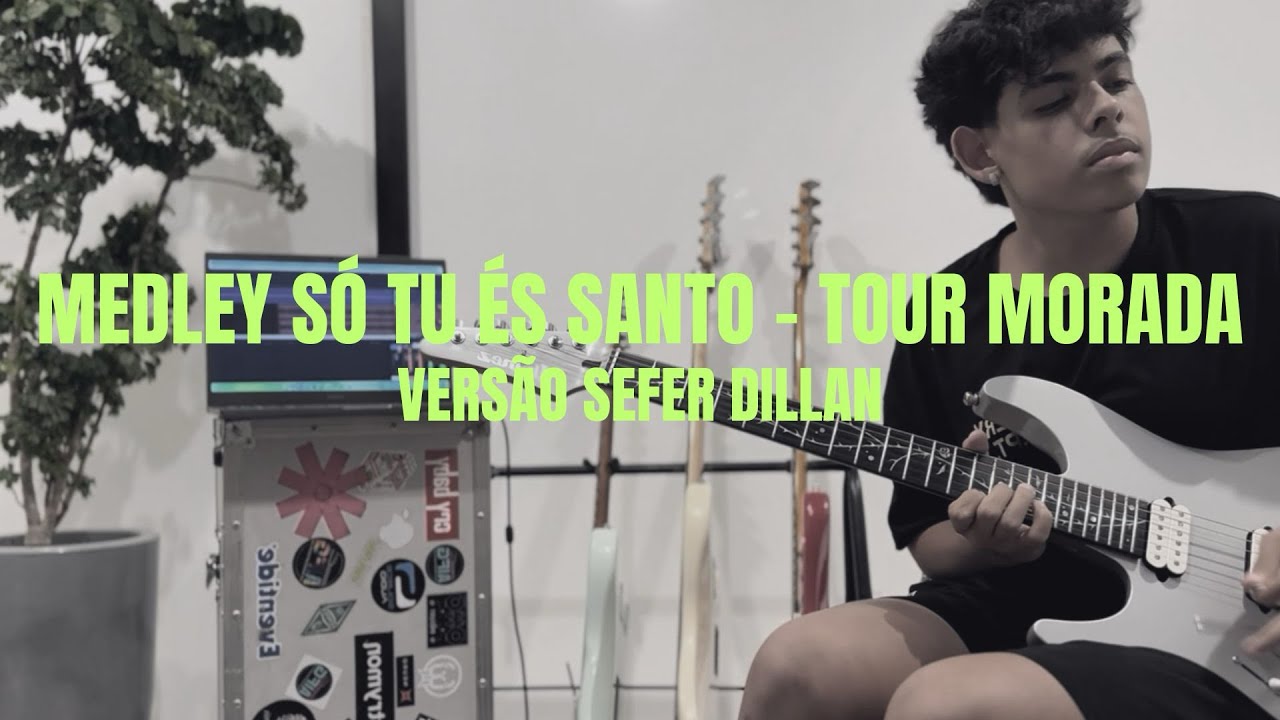 MEDLEY SÓ TU ÉS SANTO  - TOUR MORADA | FT. SEFER DILLAN | COVER PK MENDES 