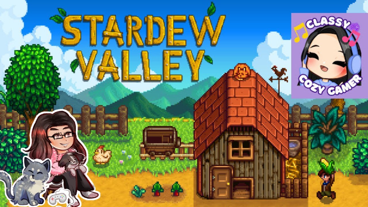 GuffyPlays: Stardew Valley collab w/ @ClassyCozyGamer Come Join us!!!