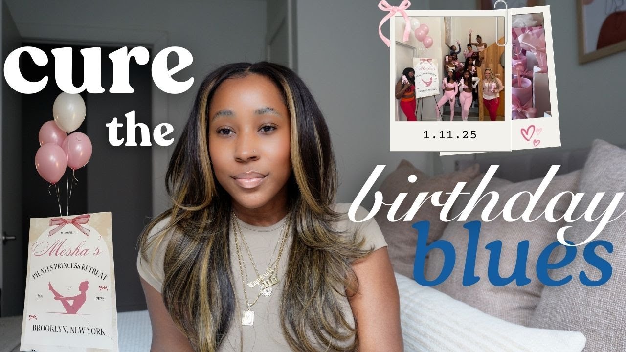 BIRTHDAY VLOG | how to overcome the birthday blues + pilates princess birthday party