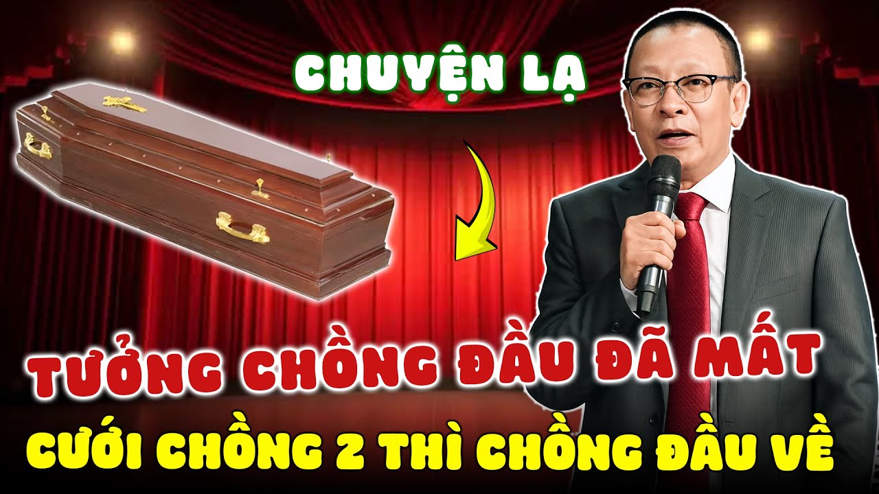 Tâm Sự Cùng Văn Sâm: TƯỞNG CHỒNG ĐẦU ĐÃ MẤT,  KỈ NIỆM NGÀY CƯỚI VỚI CHỒNG 2 THÌ CHỒNG ĐẦU QUAY VỀ