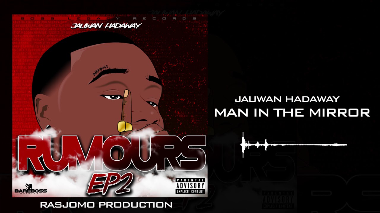 Jauwan Hadaway - Man In The Mirror (Official Audio) RUMOURS EP II