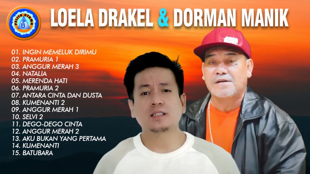 Lagu Pop Indonesia - Loela Drakel & Dorman Manik || FULL ALBUM