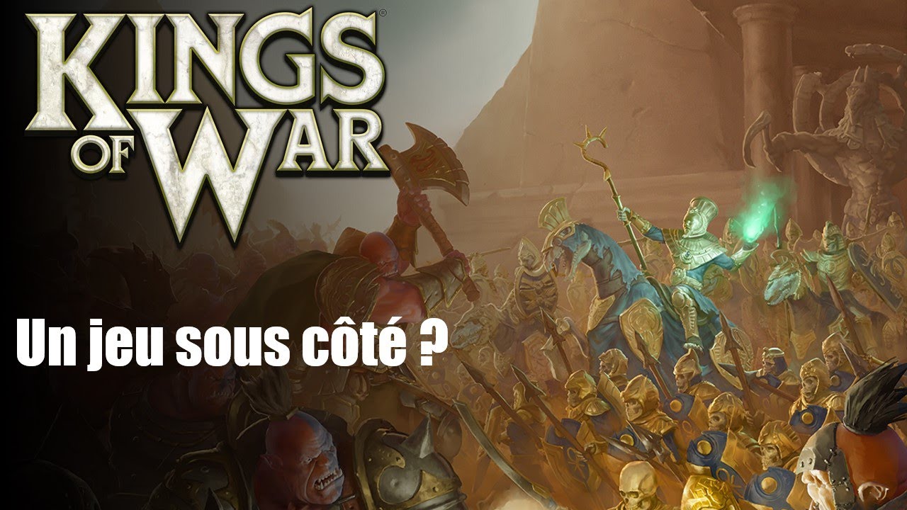 Kings of War , un jeu sous côté?