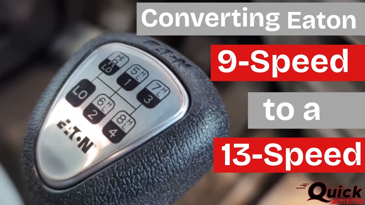 Converting Eaton 9-Speed to a 13-Speed