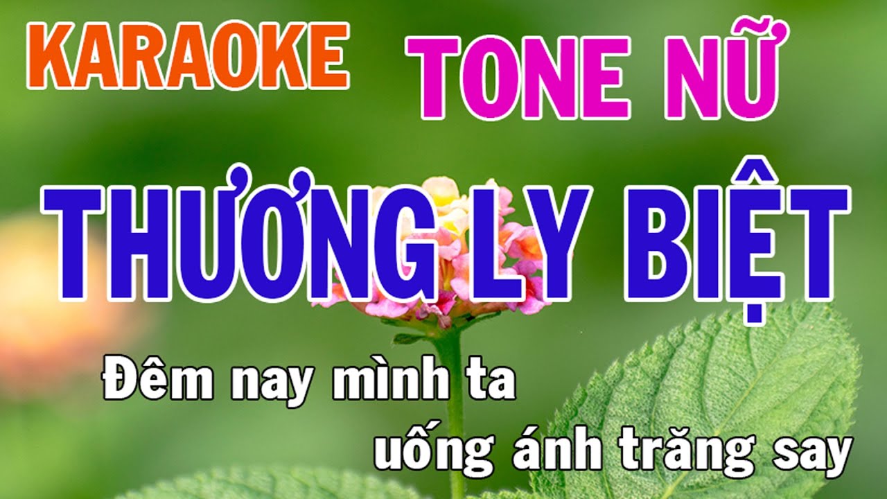 Thương Ly Biệt Karaoke Tone Nữ Nhạc Sống - Phối Mới Dễ H&aacute;t - Nhật Nguyễn
