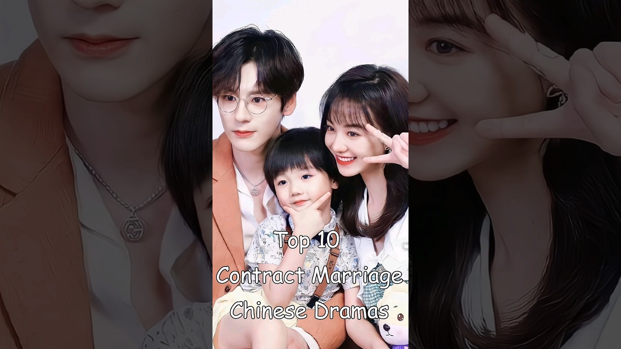 Top 10 Contract Marriage Chinese Dramas 