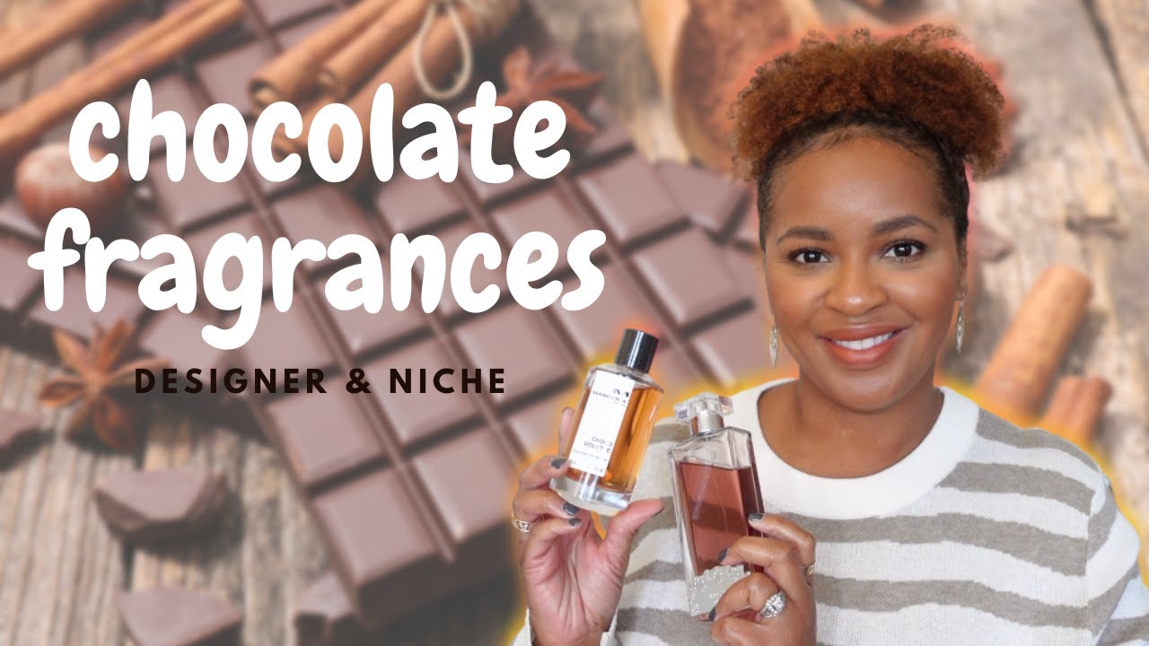 Chocolate Fragrances | Designer & Niche | Review & Comparison