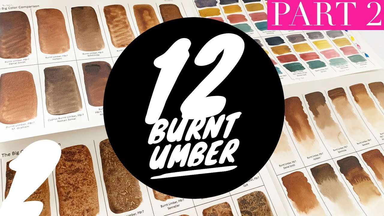 12 Burnt Umber Comparison | Colossal Color Showdown S2E18