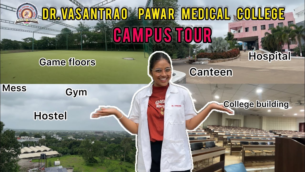 Dr.VASANTRAO PAWAR Medical COLLEGE CAMPUS TOUR | College building,Hostel,Mess,Gym | #drvpmc #mbbs