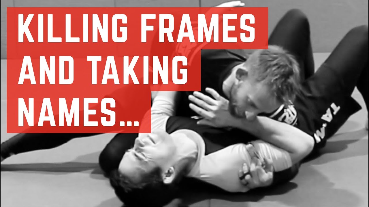 Killing frames and taking names...