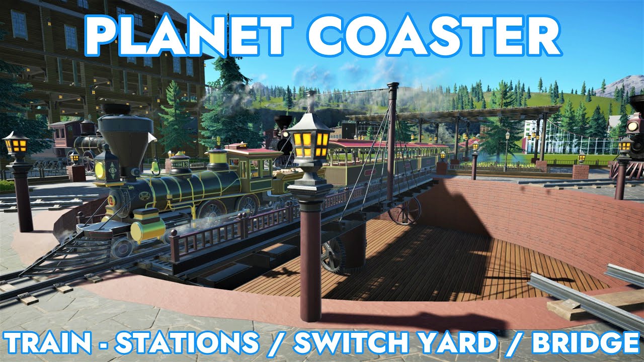 Planet Coaster - Train / Stations / Switch Yard / Bridge