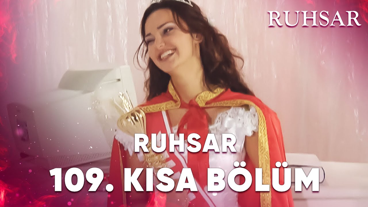 109. Kısa Bölüm | Ruhsar