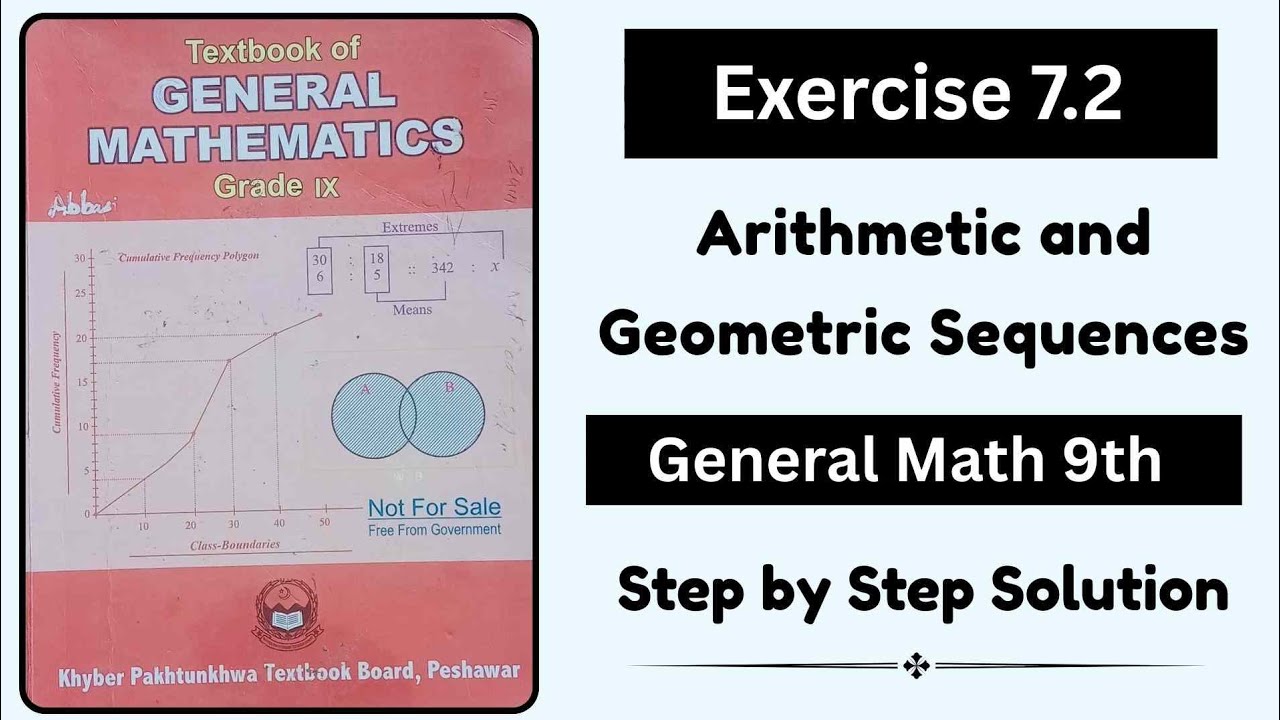 Exercise 7.2 Arithmetic and Geometric Sequence  | Class 9th General Math