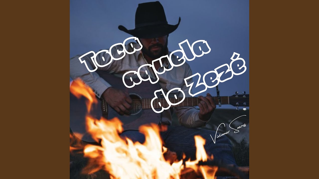 Toca aquela do Zezé