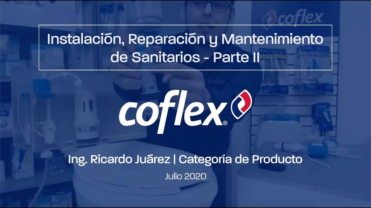Instalación, Reparación y Mantenimiento de Sanitarios | Parte II